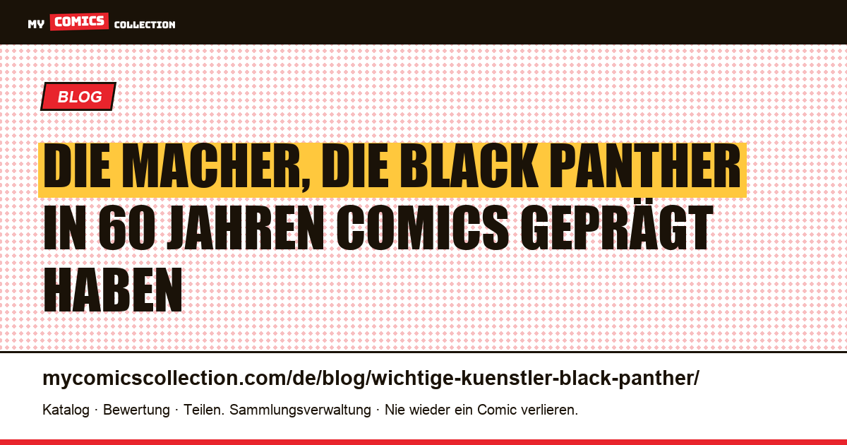 Die wichtigsten Künstler von Black Panther: von Kirby bis Coates — Artikelillustration