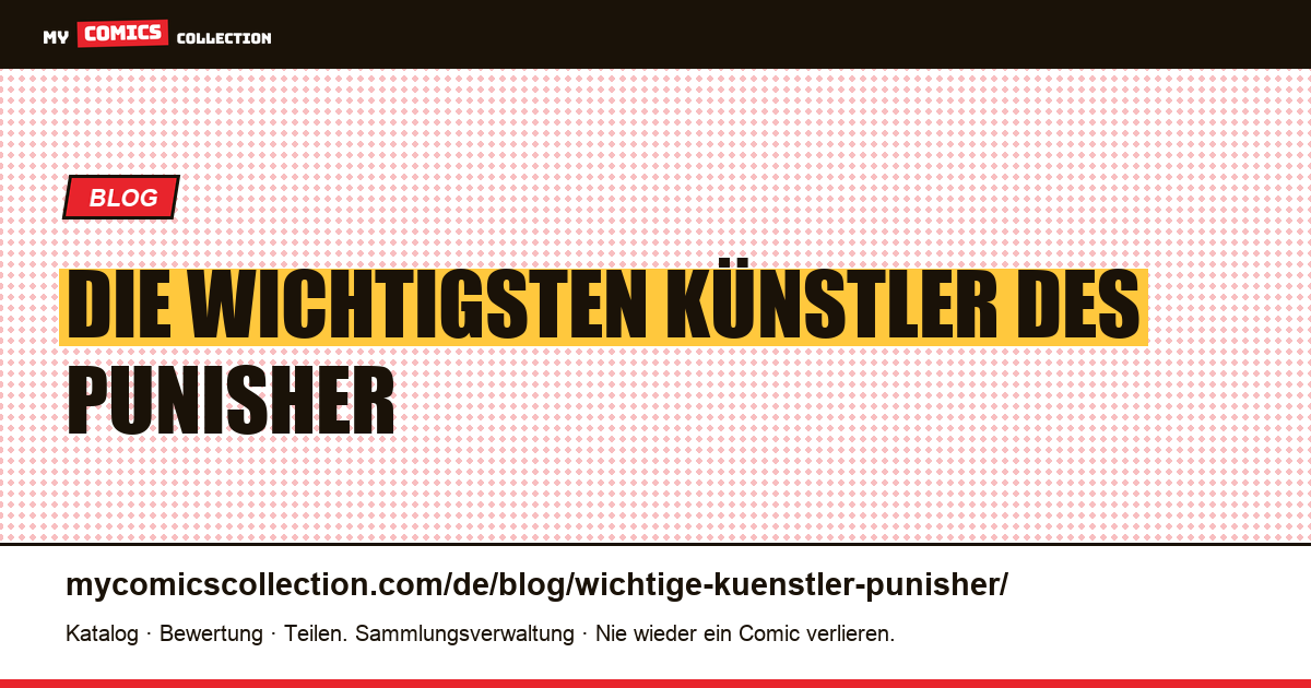 Die Künstler, die den Punisher geprägt haben — Artikelillustration