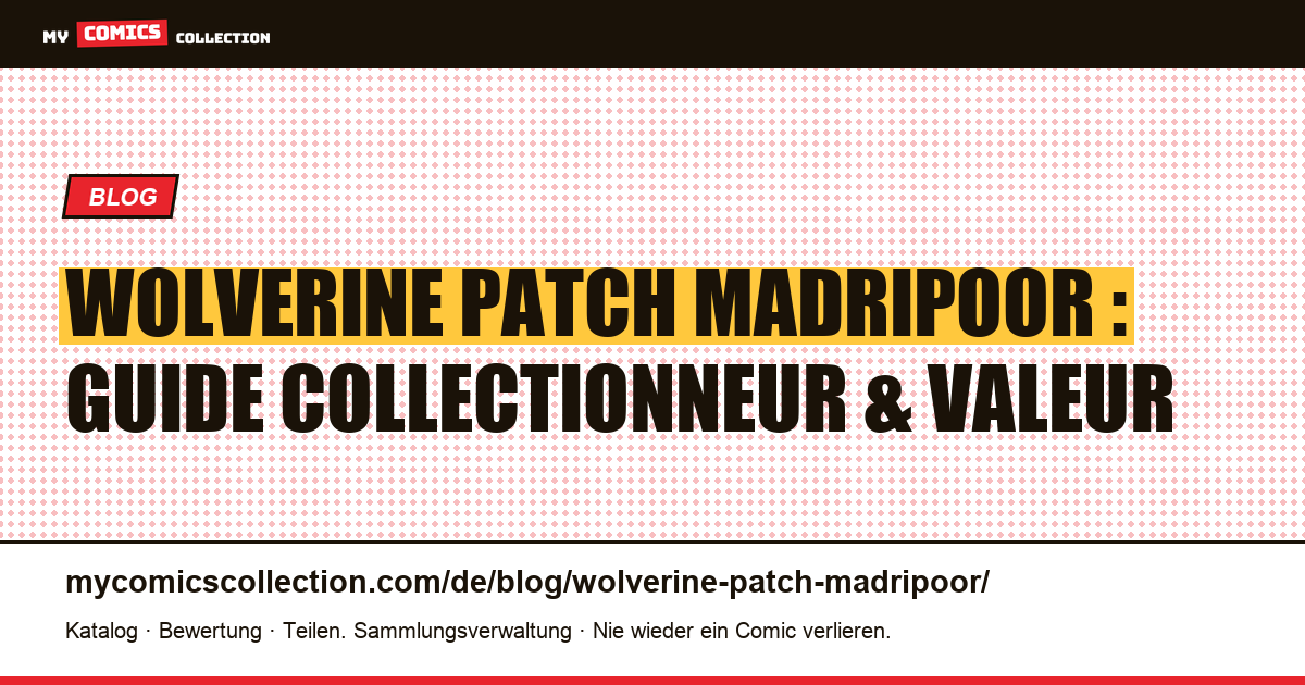 Wolverine Patch Madripoor — Artikelillustration