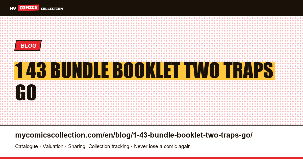 The $1.43 bundle booklet, and the two traps that go with it — article illustration