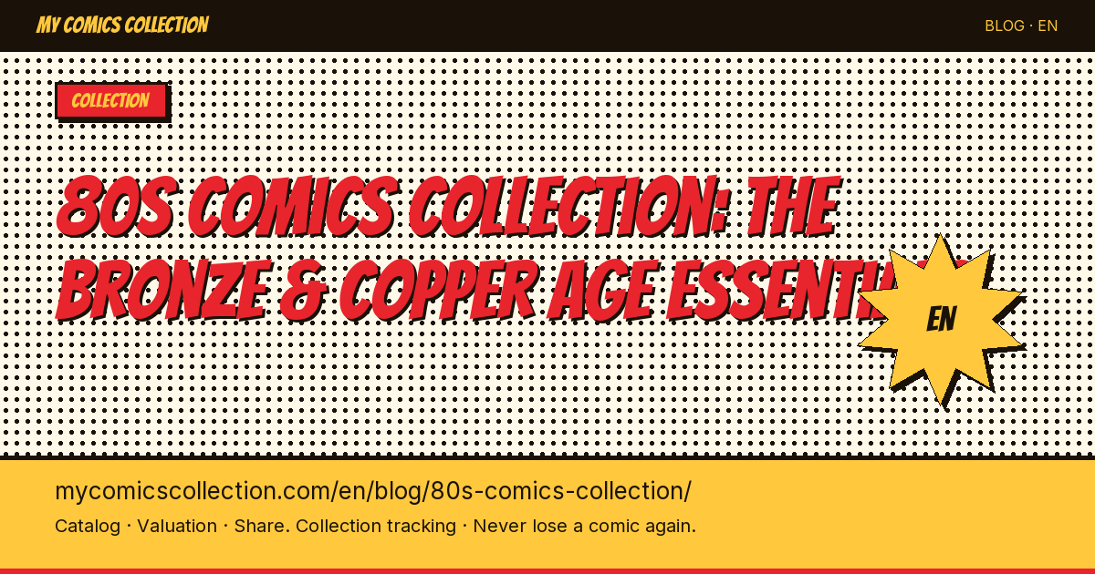 80s Comics Collection: The Bronze & Copper Age Essentials — article illustration