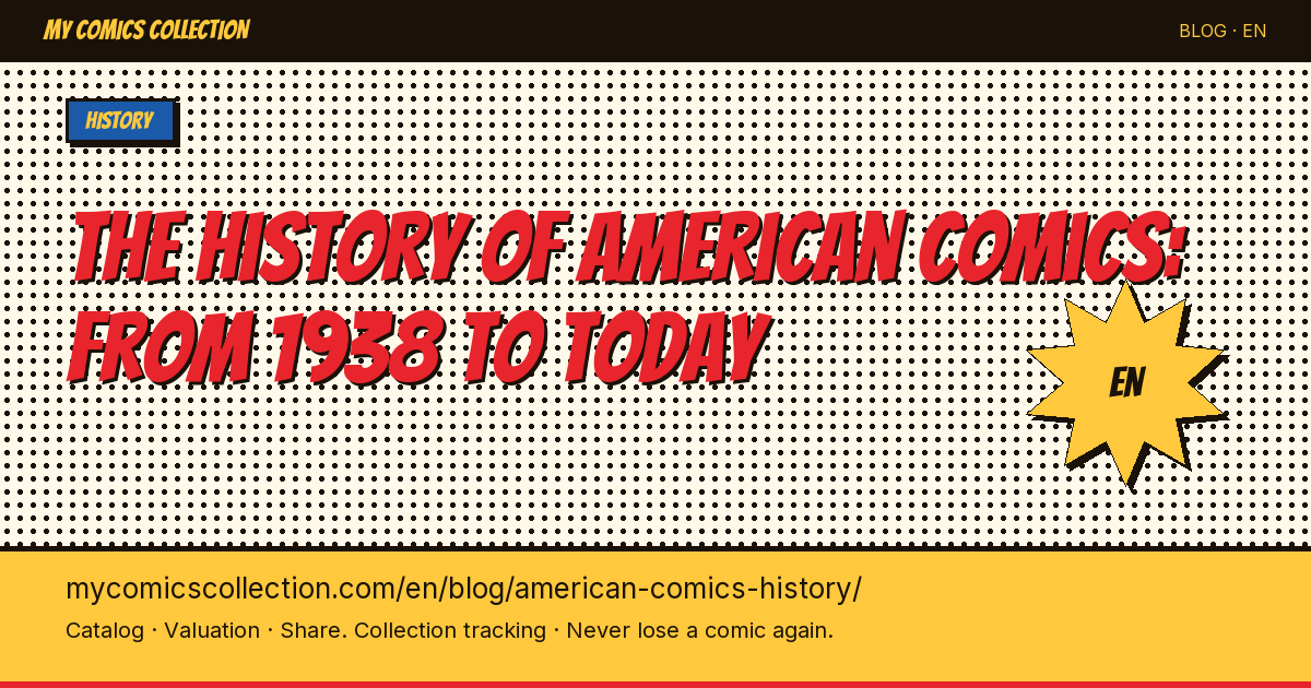 The History of American Comics: From 1938 to Today — article illustration