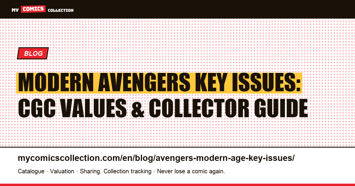 Modern Avengers Key Issues: Bendis, Hickman, Aaron and Beyond — article illustration