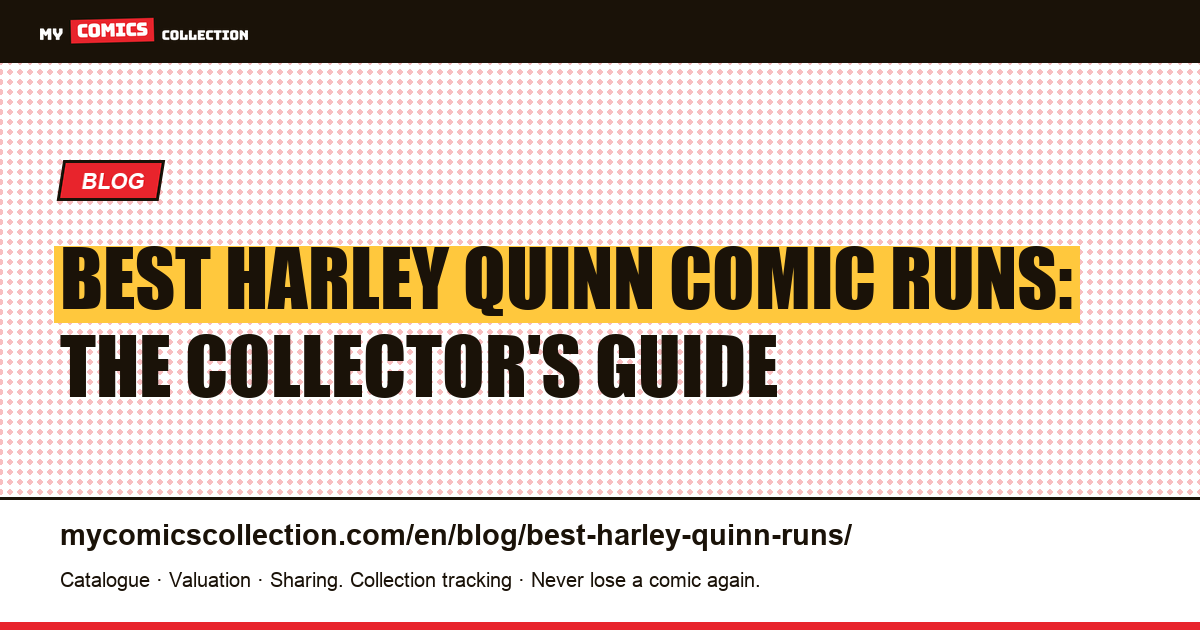 Best Harley Quinn Comic Runs: Essential Series for Collectors — article illustration