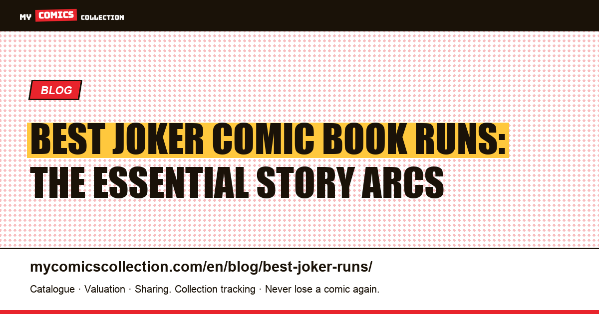 Best Joker Comic Book Runs: The Essential Story Arcs to Collect — article illustration