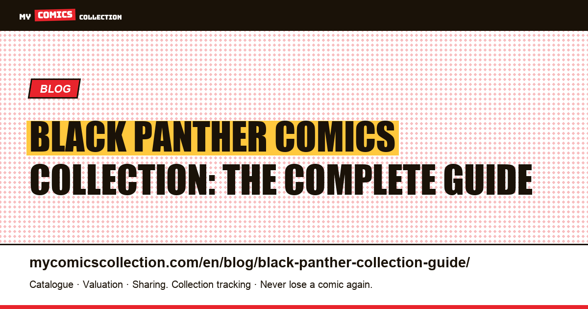 Black Panther Comics Collection: The Complete Collector's Guide — article illustration