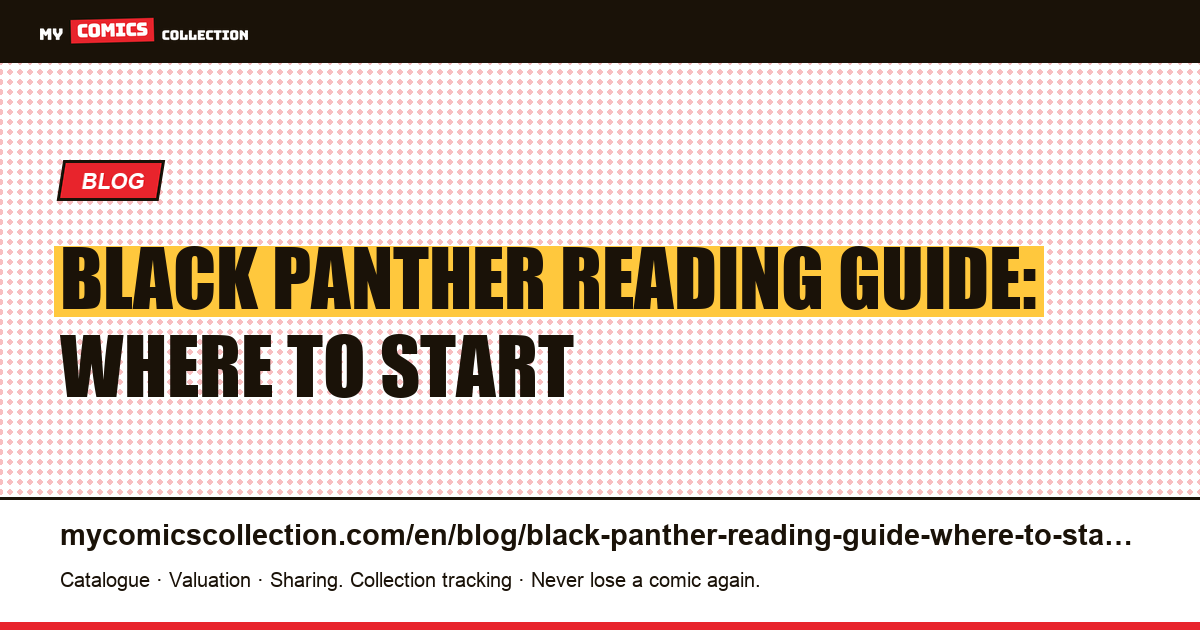 Black Panther Reading Guide: Where to Start — article illustration