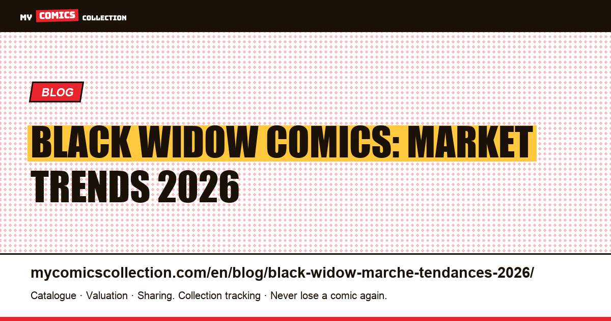 Black Widow comics: market trends 2026 — article illustration