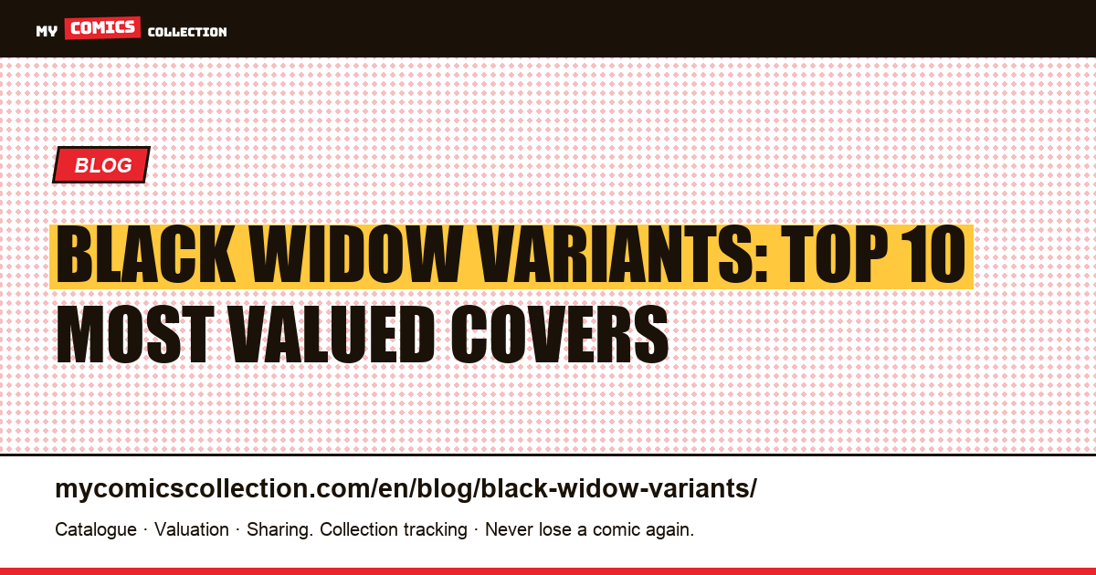 Black Widow Variants: The Most Sought-After Alternative Covers for Collectors — article illustration