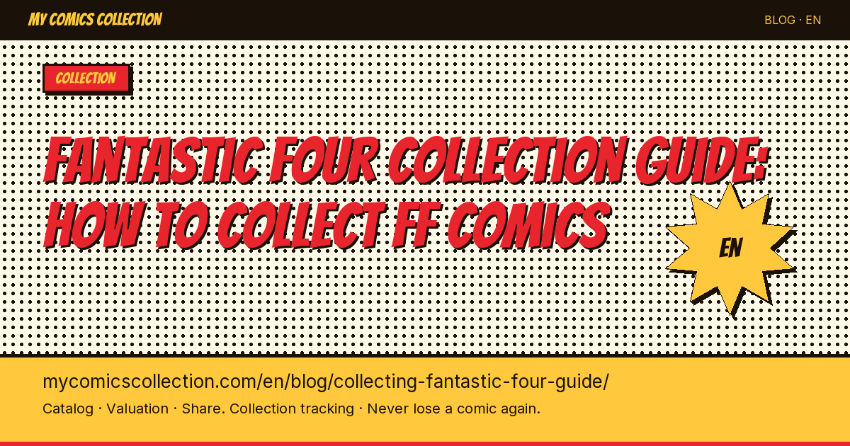 Fantastic Four Collection Guide: How to Collect FF Comics — article illustration