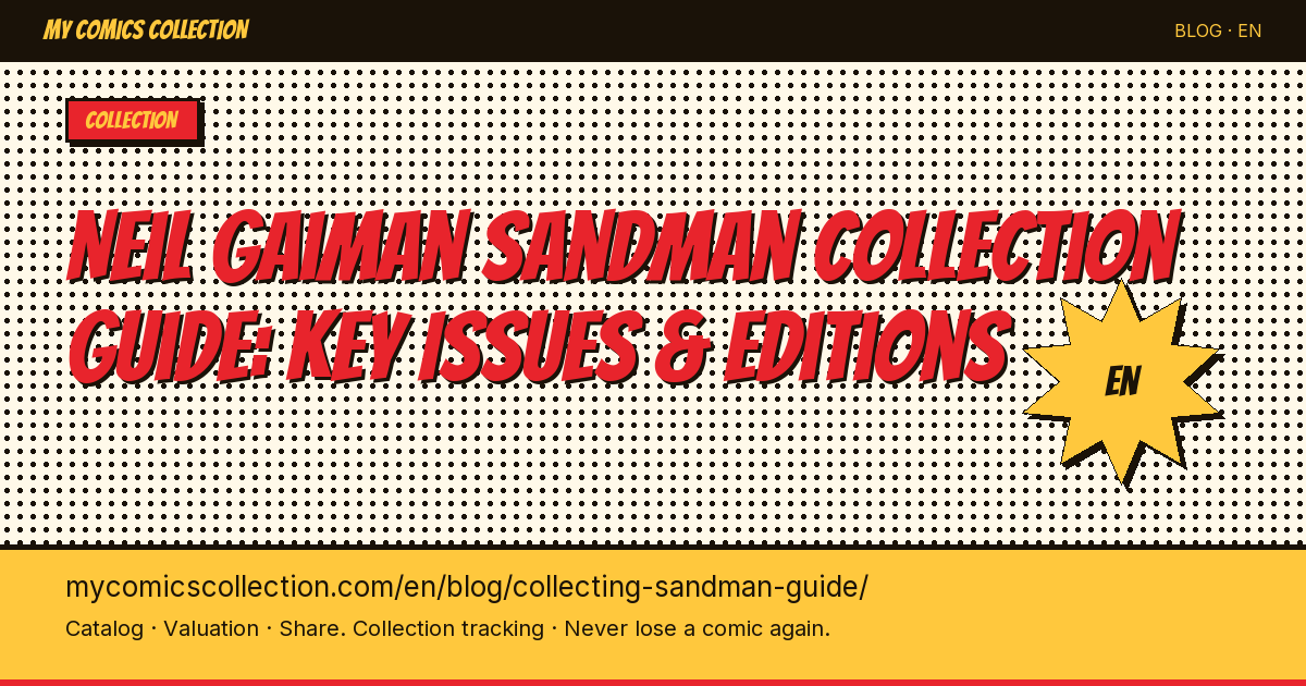 Neil Gaiman Sandman Collection Guide: Key Issues & Editions — article illustration
