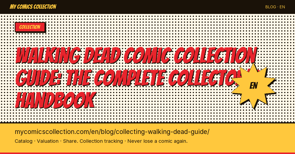 Walking Dead Comic Collection Guide: The Complete Collector's Handbook — article illustration