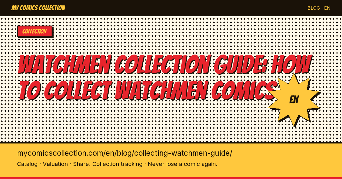 Watchmen Collection Guide: How to Collect Watchmen Comics — article illustration