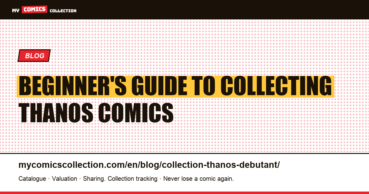 Collecting Thanos for Beginners: Bronze Age Keys, Grades, and Honest Prices — article illustration