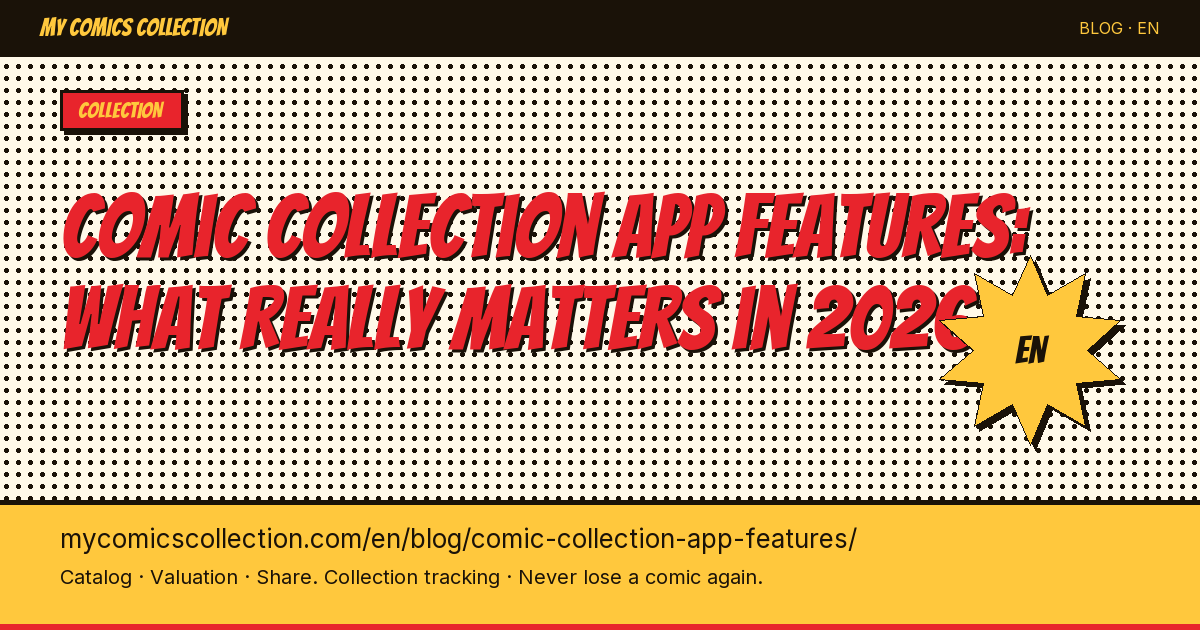 Comic Collection App: The Features That Really Change Everything — article illustration