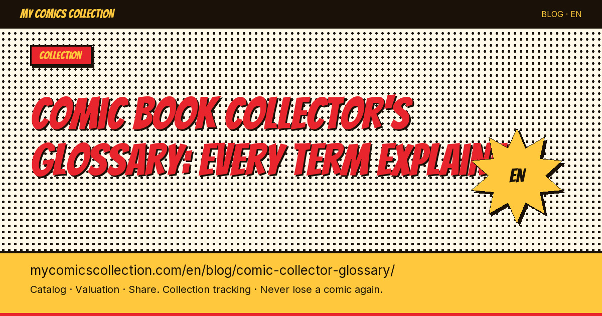 Comic Book Collector's Glossary: Every Term Explained — article illustration