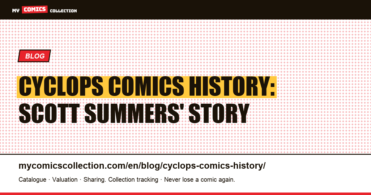 The History of Cyclops in Comics — article illustration