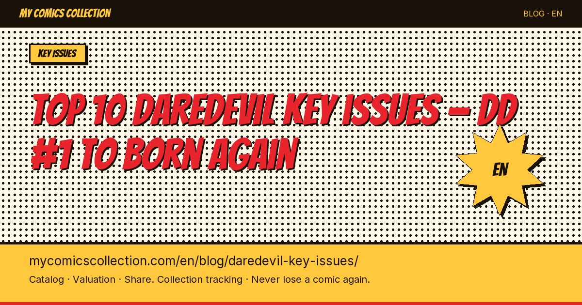 Top 10 essential Daredevil key issues — article illustration