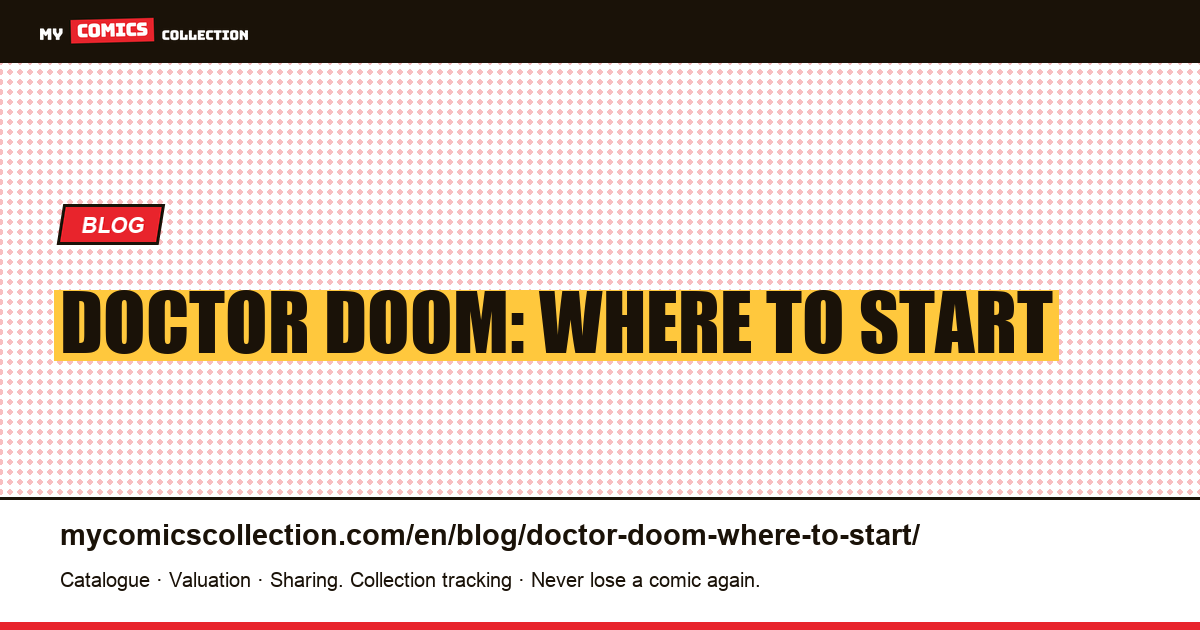 Doctor Doom: where to start — article illustration
