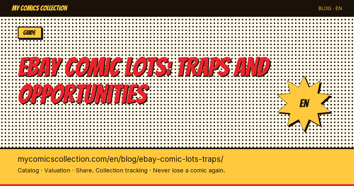 Buying comic lots on eBay: traps and opportunities — article illustration