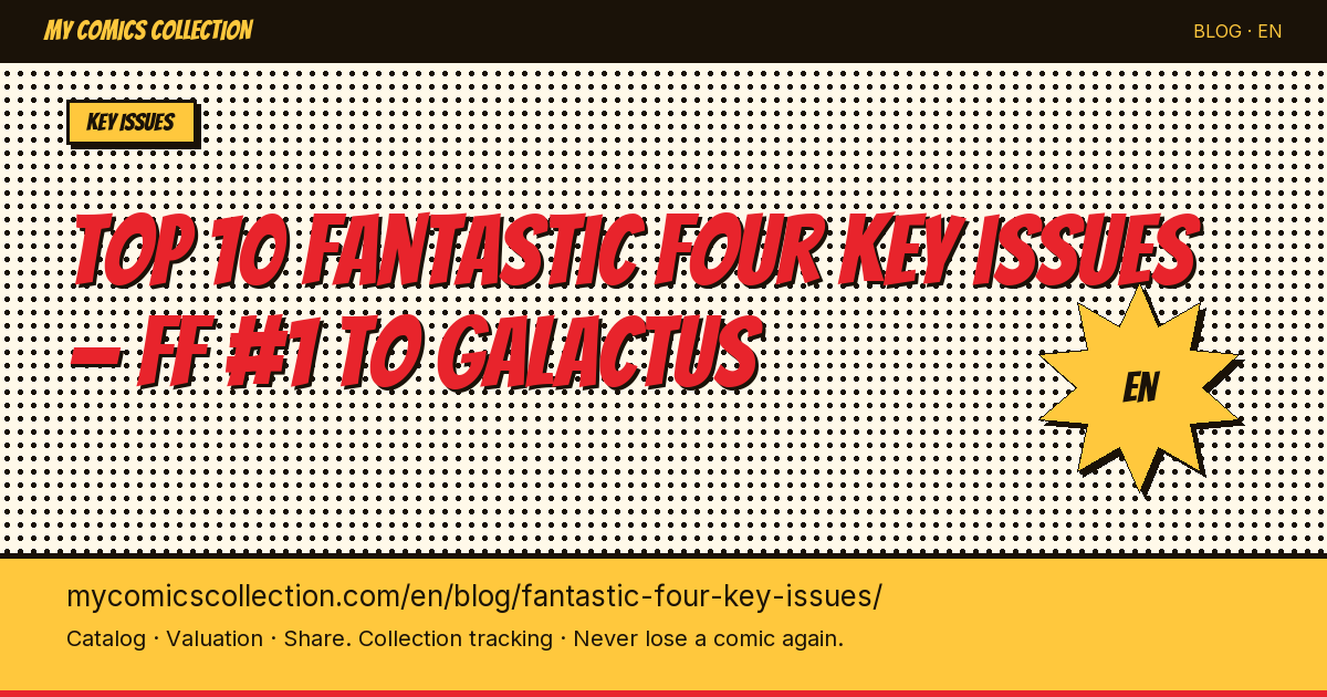 Top 10 essential Fantastic Four key issues — article illustration