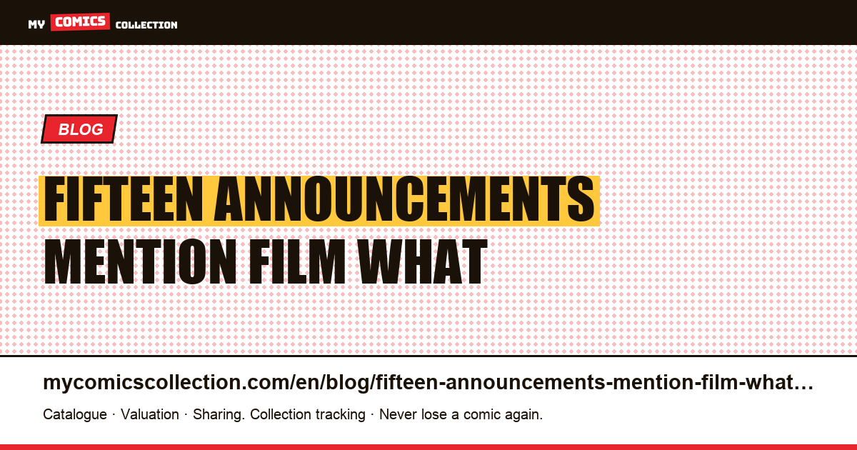 Fifteen announcements mention the film: what this absence tells us — article illustration