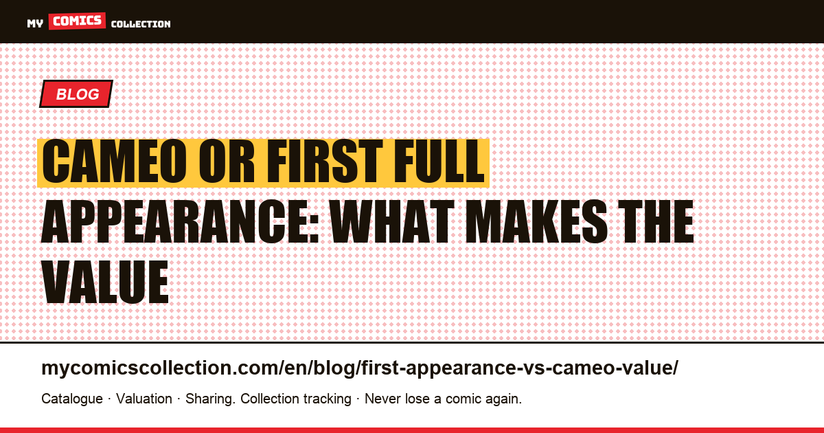 Cameo or first full appearance: what makes the value — article illustration
