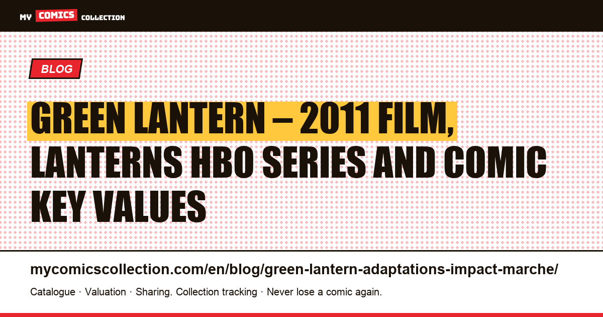 Green Lantern and Adaptations: How They Move the Comic Market — article illustration