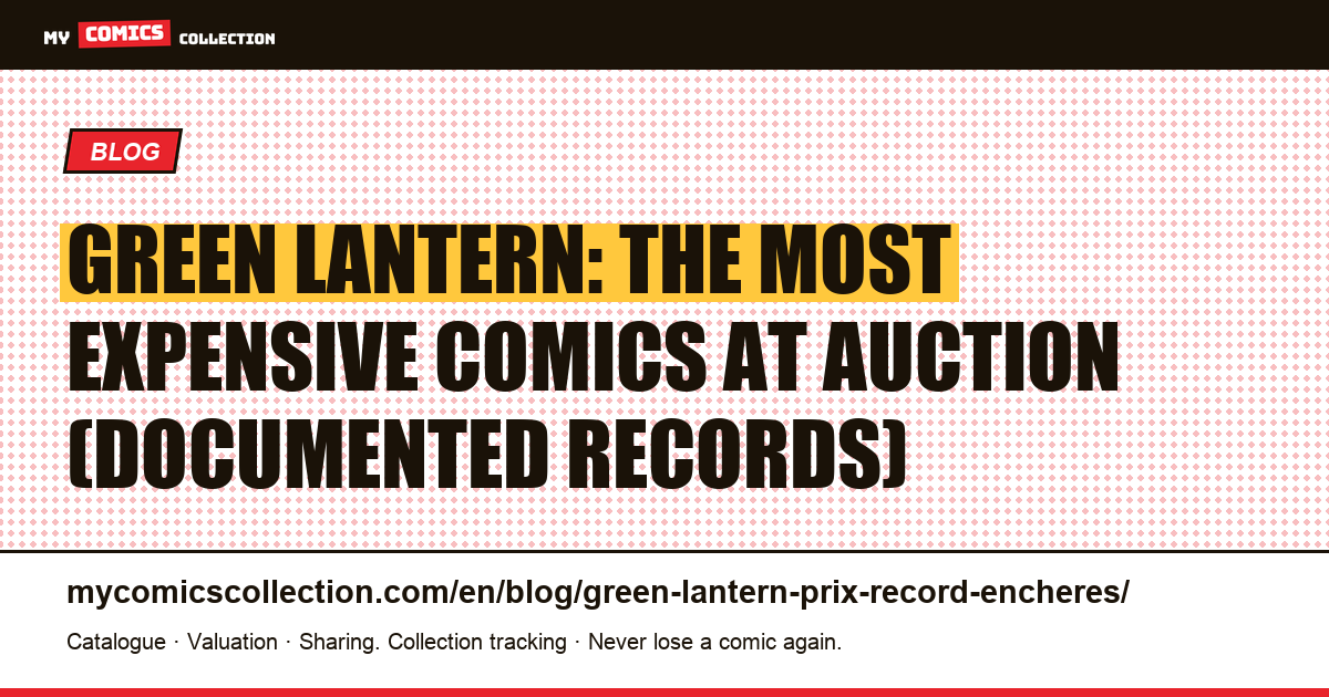 Green Lantern: the most expensive comics at auction — article illustration