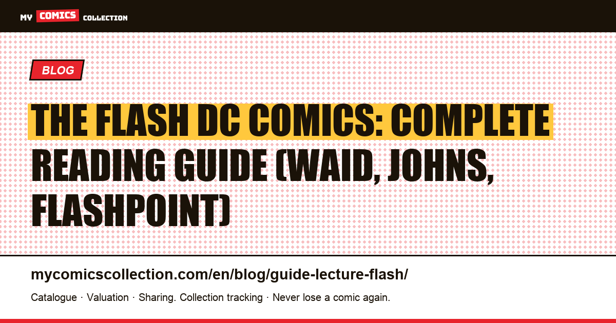 The Flash DC Comics Reading Guide: Where to Start — article illustration