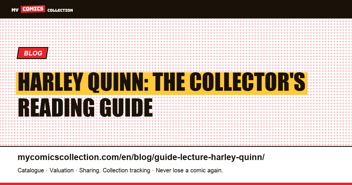 Harley Quinn Reading Guide: Where to Start and What to Collect — article illustration