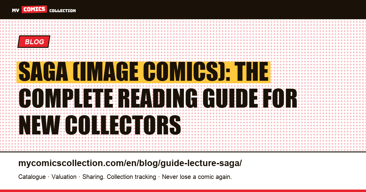 Saga Reading Guide: Where to Start, How to Follow the Series — article illustration