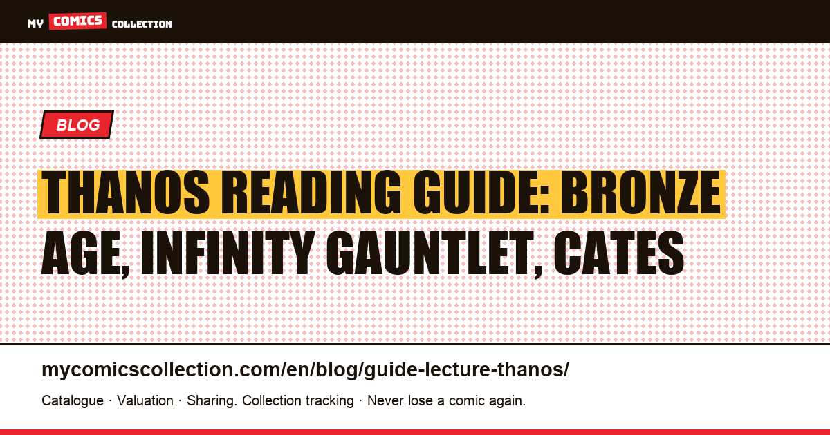 Thanos Reading Guide: Where to Start Your Collection — article illustration