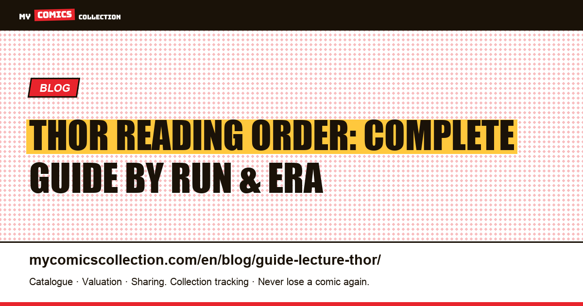 Thor Reading Order: The Complete Guide to Every Run and Era — article illustration