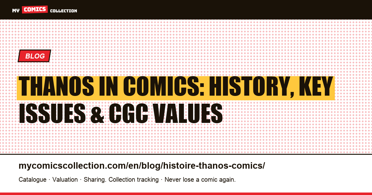 Thanos in Comics: Complete History, Key Issues and Collector's Guide — article illustration