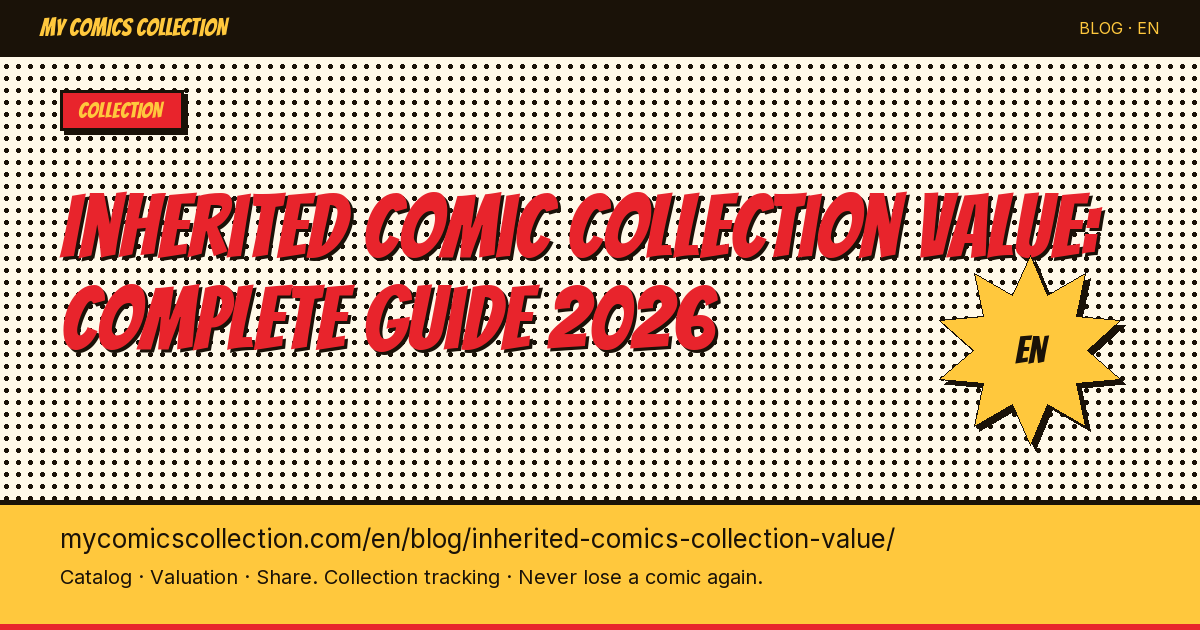 How Much Is an Inherited Comics Collection Worth? — article illustration