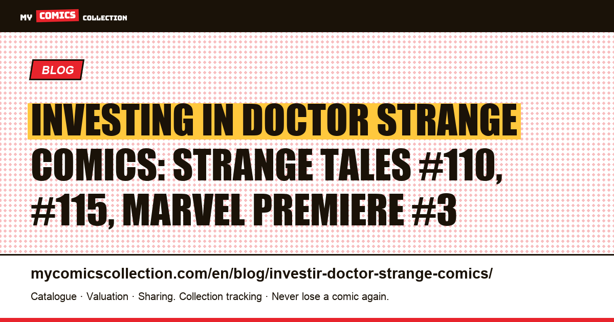 Investing in Doctor Strange Comics: Which Keys Hold Value — article illustration