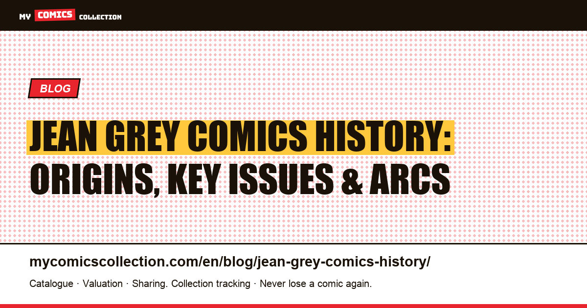 The History of Jean Grey in Comics — article illustration