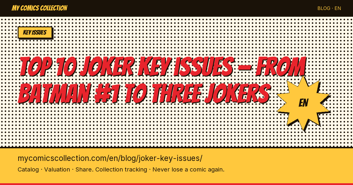Top 10 essential Joker key issues — article illustration