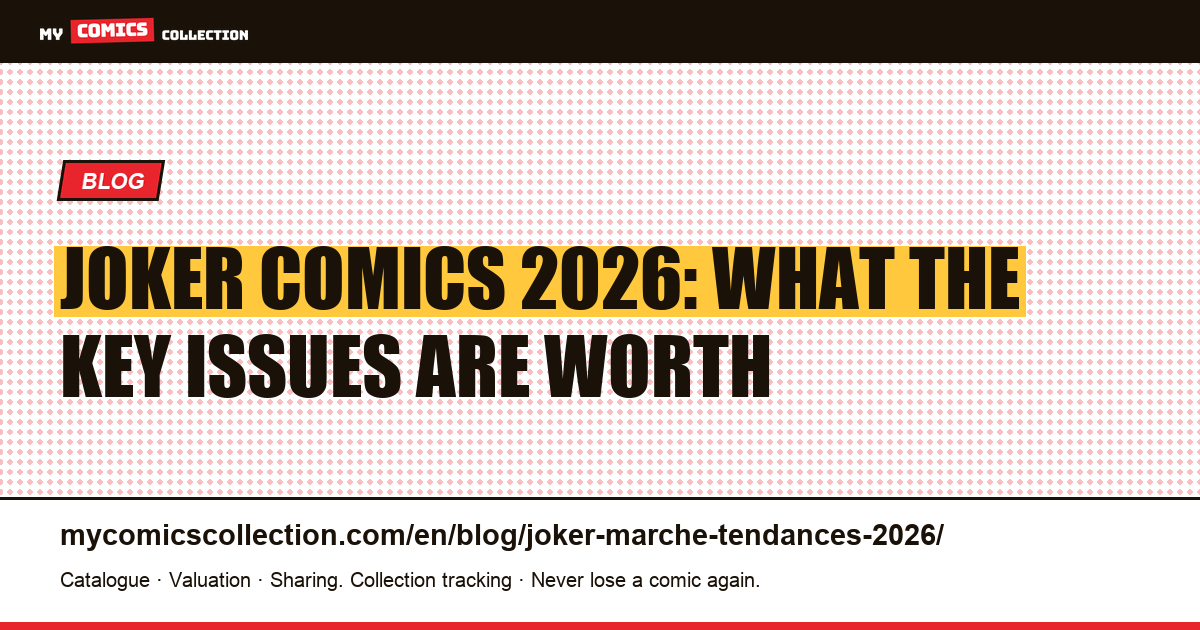 Joker Comics: Market Trends 2026 — article illustration