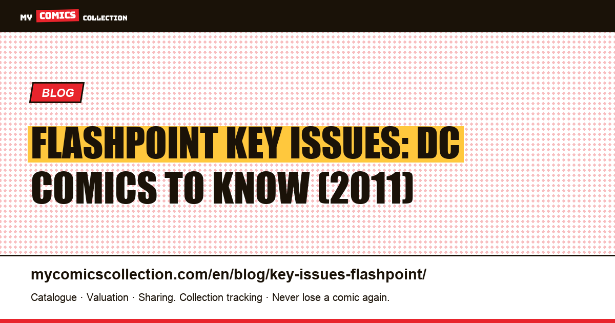 Flashpoint Key Issues: DC Comics to Know (2011) — article illustration