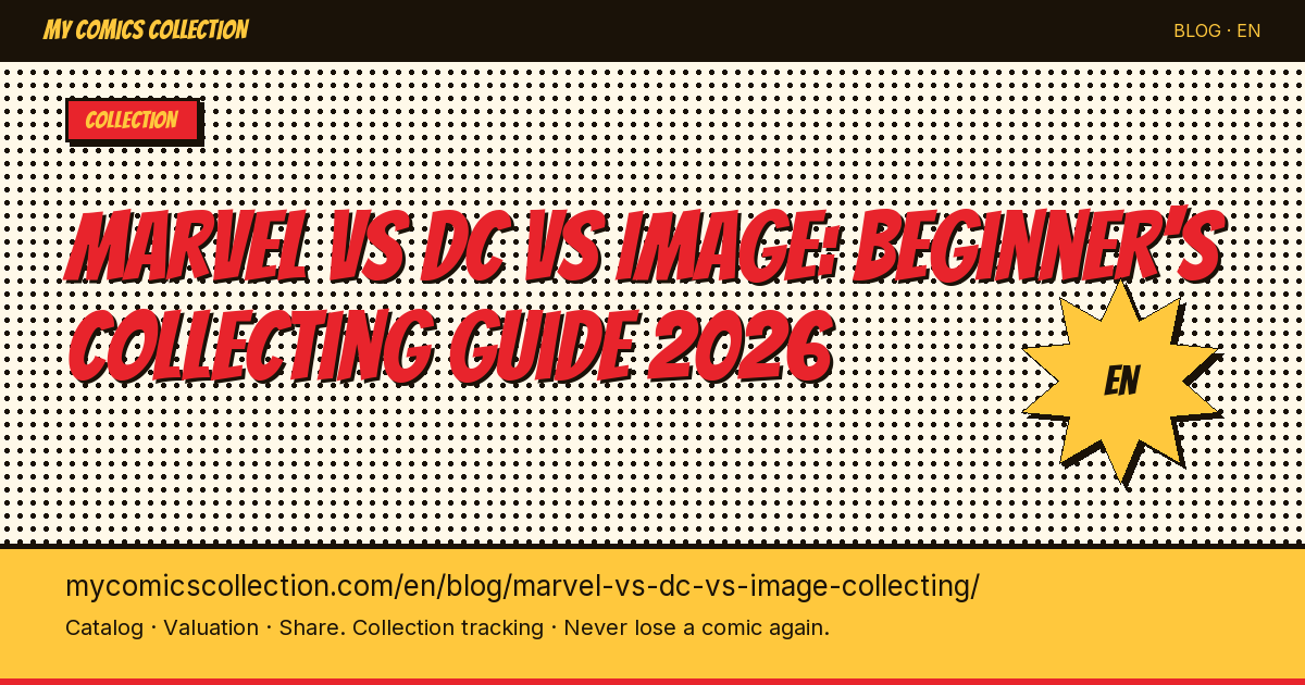 Marvel, DC or Image Comics: Which to Choose to Start Collecting? — article illustration
