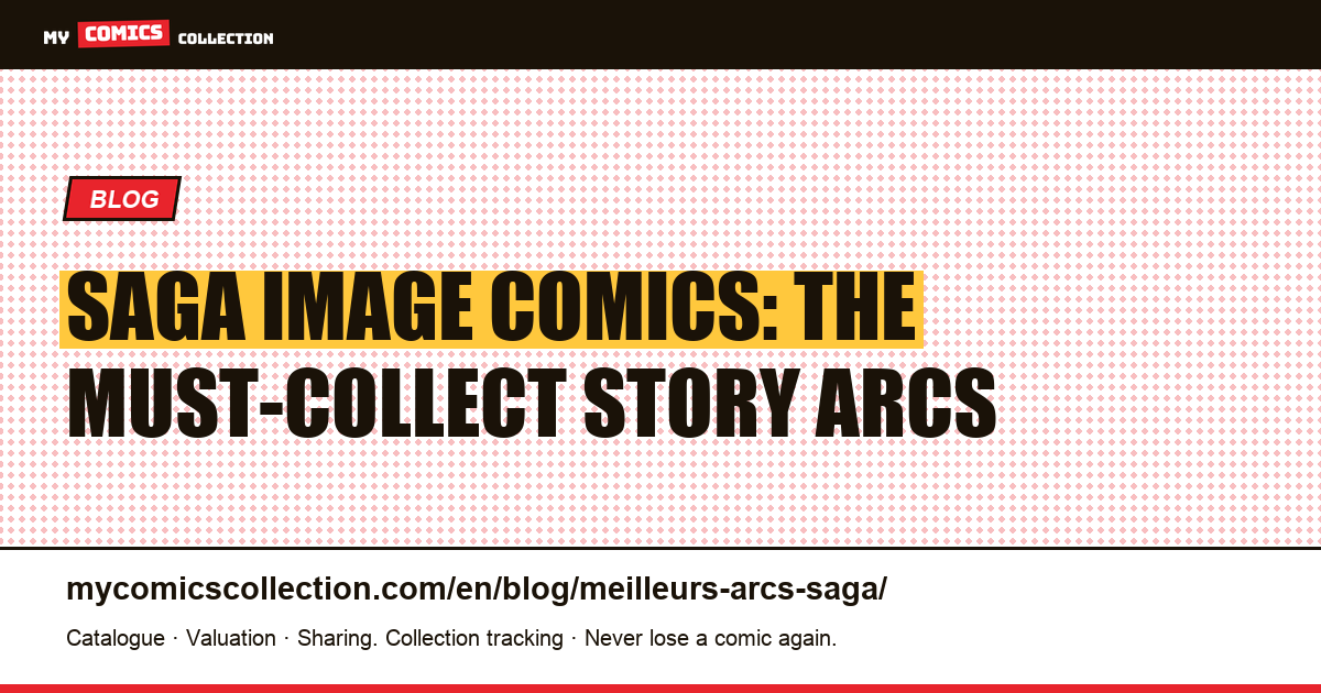 Saga Comics: the best story arcs for collectors — article illustration