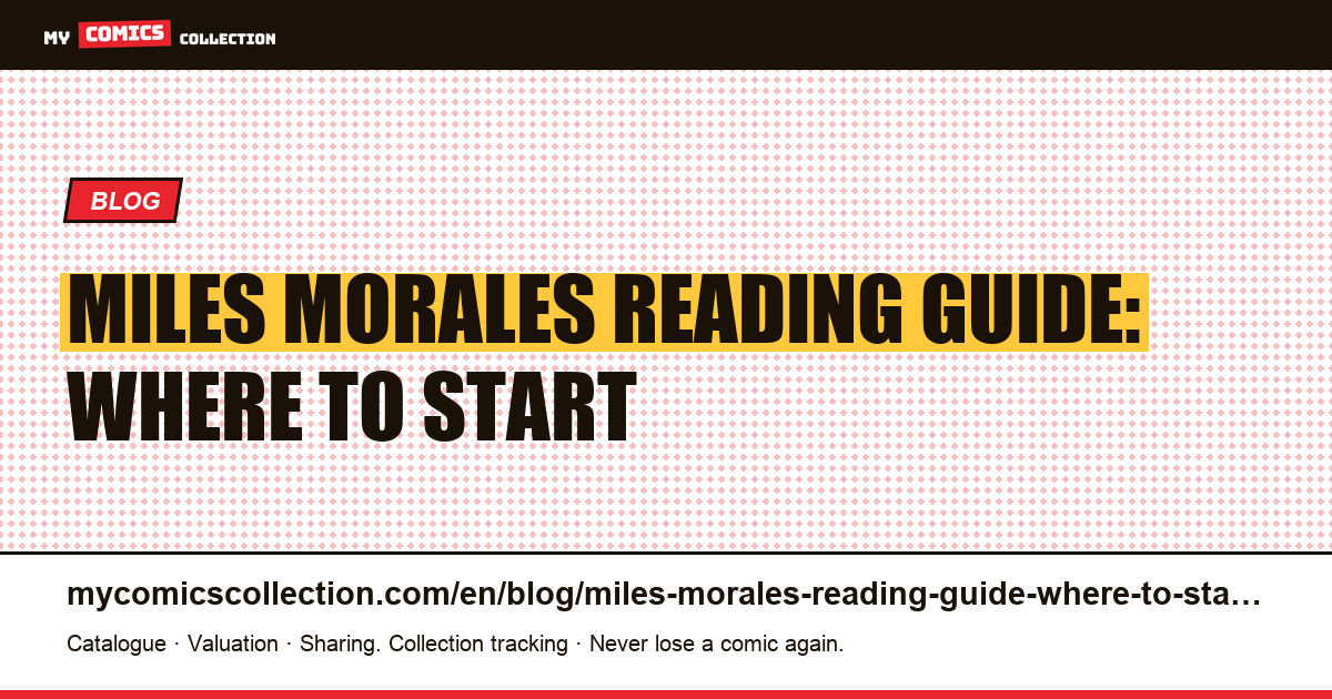 Miles Morales Reading Guide: Where to Start — article illustration