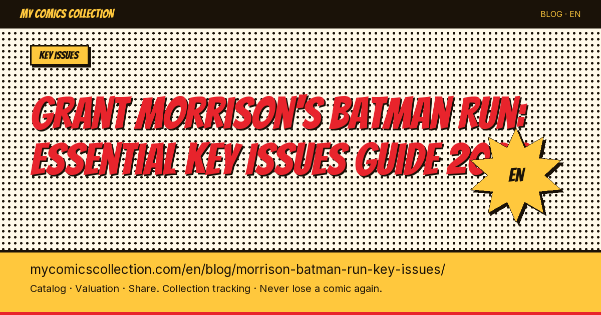 Grant Morrison's Batman Run: Essential Key Issues — article illustration