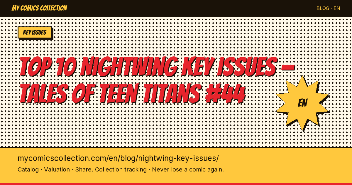 Top 10 essential Nightwing key issues — article illustration