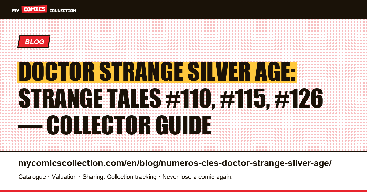 Doctor Strange Silver Age: the key issues and their value — article illustration