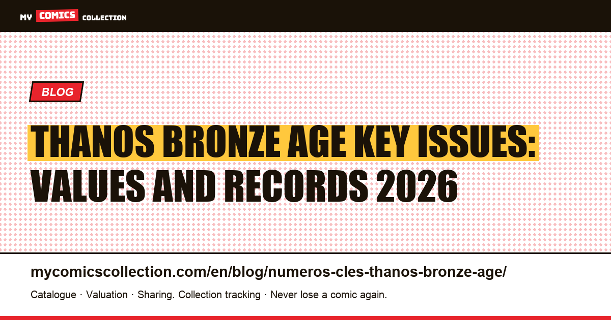 Thanos Key Issues: Essential Bronze Age Comics Guide — article illustration