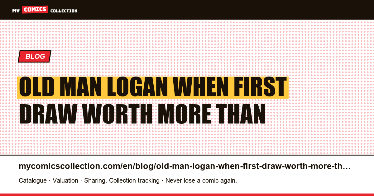 Old Man Logan: when the first draw is worth no more than the fourth — article illustration
