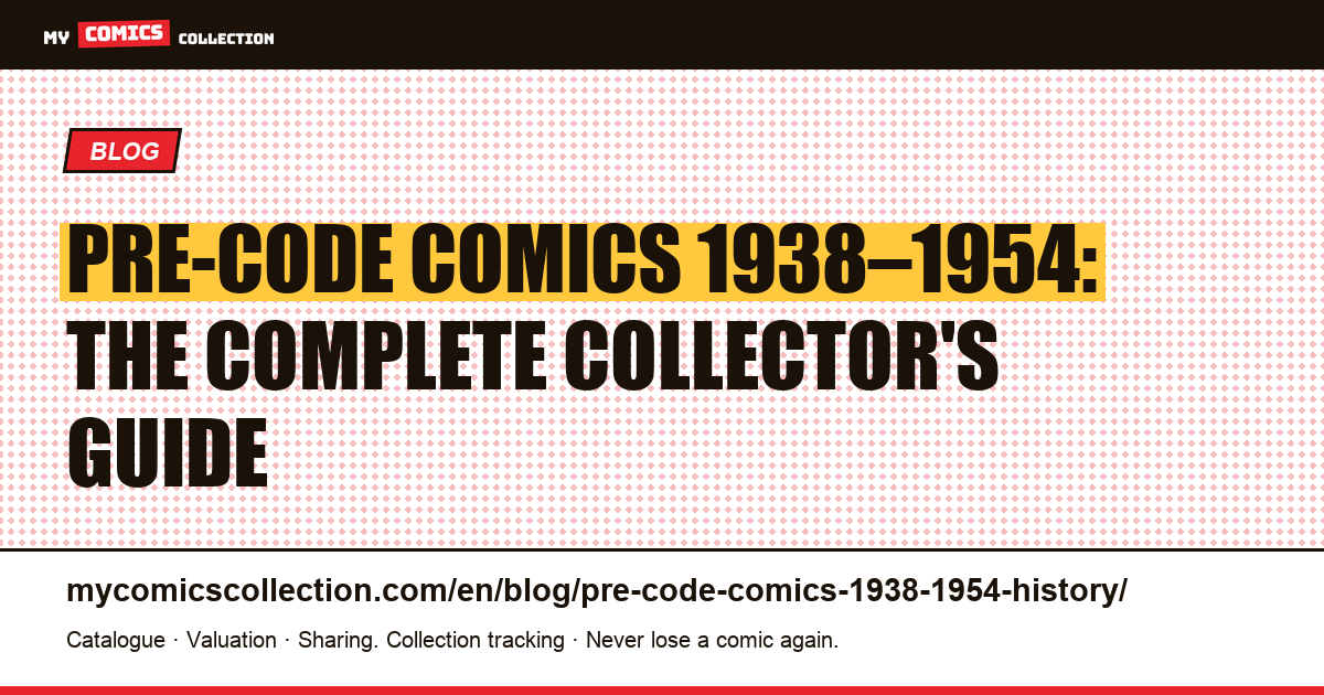 Pre-Code Comics 1938–1954: History, Genres & Collector's Guide — article illustration